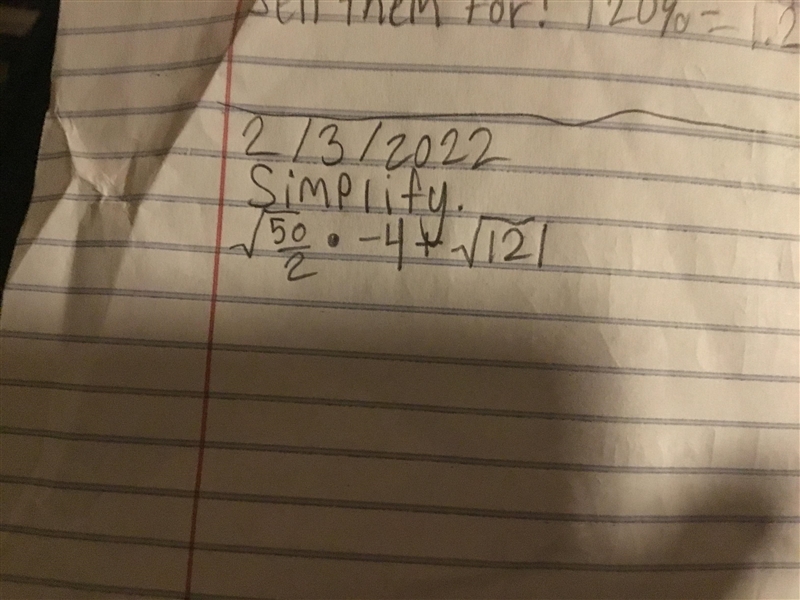 Simplify Square root of 50 over 2 times -4 + square root of 121-example-1