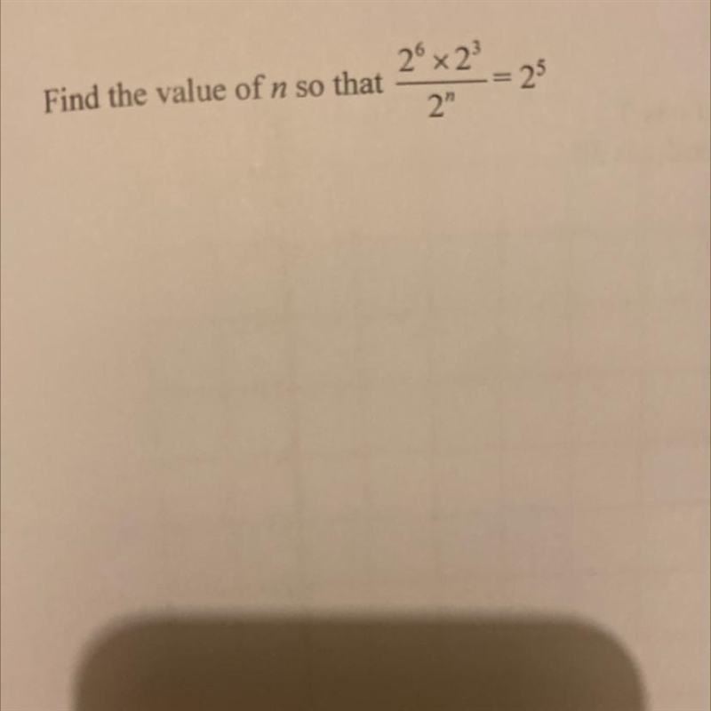 Find the value of n so that 26 x 2³ 2" = 25-example-1