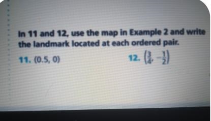 9. White House 10. Lincoln Memorial 1 In 11 and 12, use the map in Example 2 and write-example-1