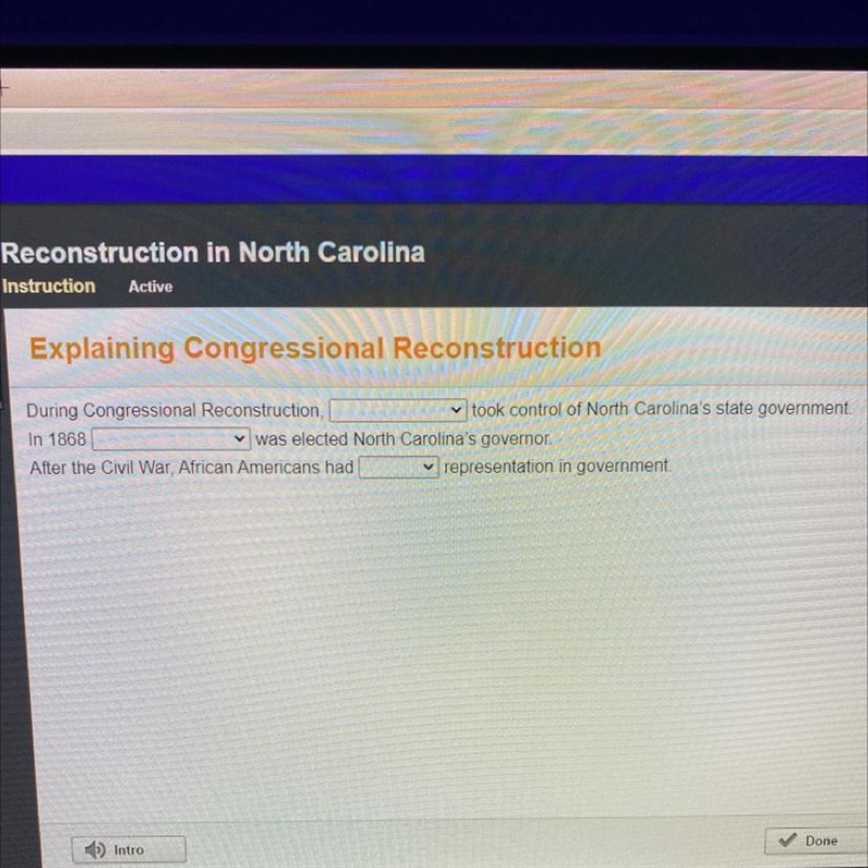 FAST HELP!!!!!! During Congressional Reconstruction, v took control of North Carolina-example-1