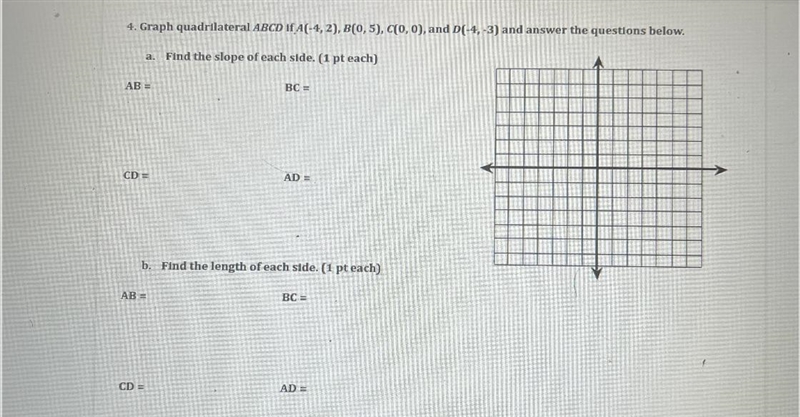 I need help finding the slopes and lengths i already did the graph please helpneed-example-1