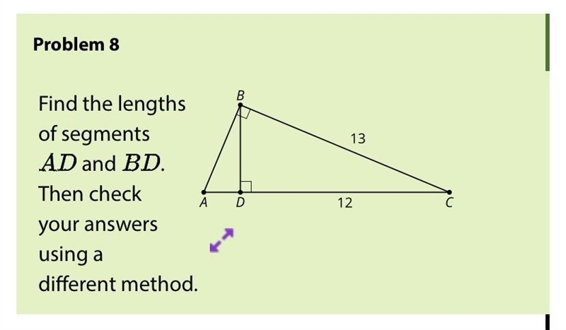 Find the lengths of segments AD and BD. Then check your answers using a different-example-1