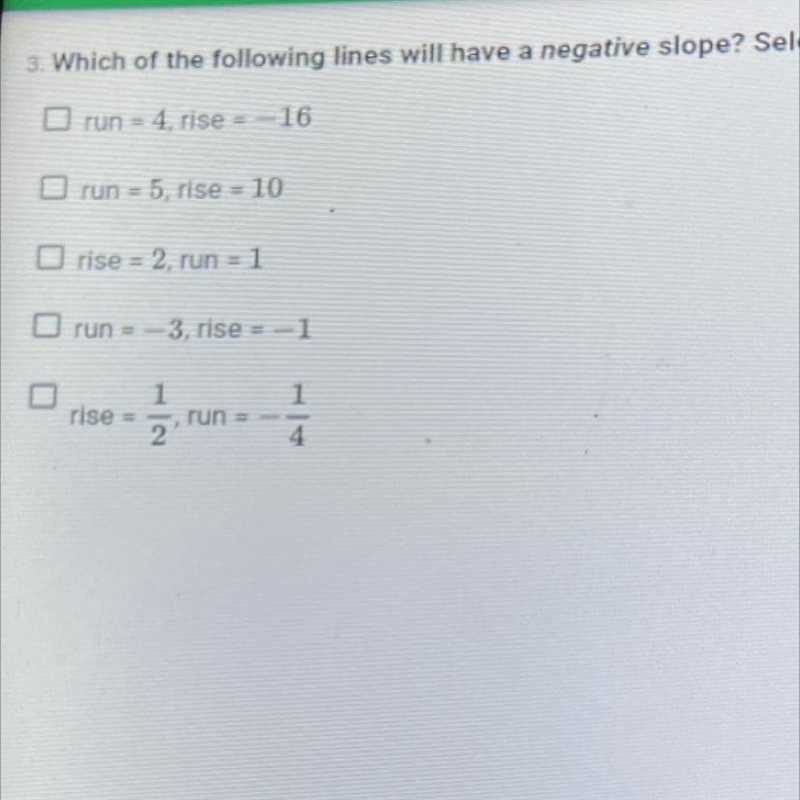 Which of the following lines will have a negative slope? Select all that apply-example-1