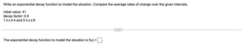 Write an exponential decay function to model the situation. Compare the average rates-example-1