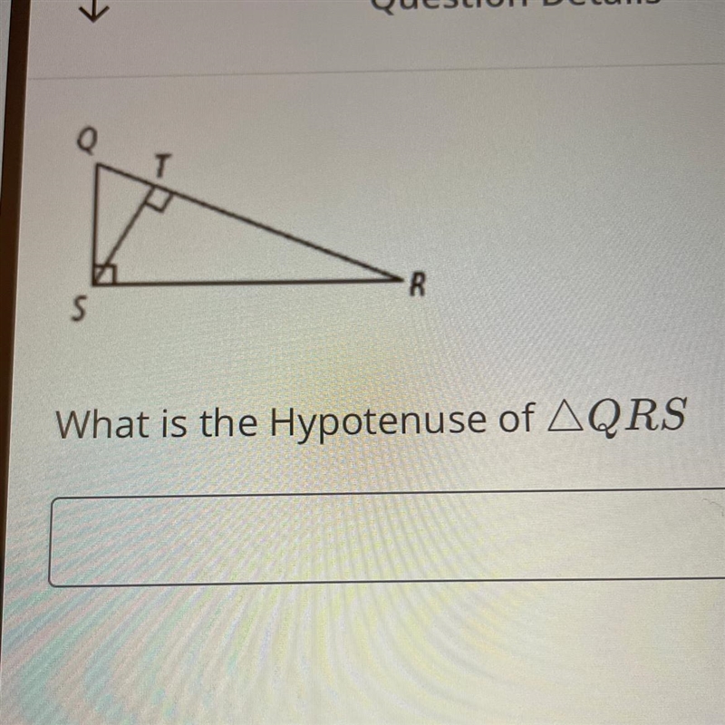 What is the hypotenuse of QRS?-example-1