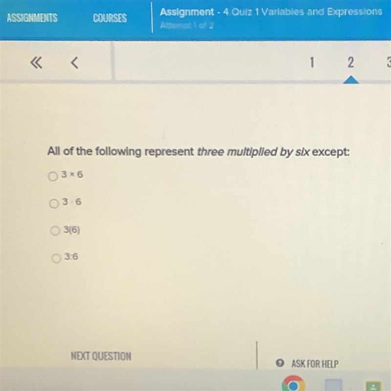 All of the following represent three multiplied by six except: 03x6 03-6 O3(6) 3:6 Help-example-1