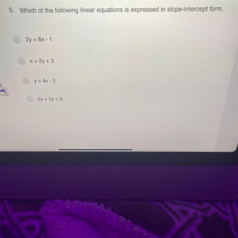 5. Which of the following linear equations is expressed in slope-intercept form. 2y-example-1