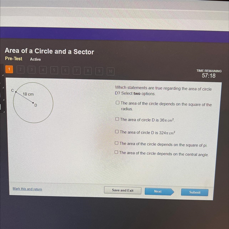 Which statements are true regarding the area of circle 18 cm D? Select two options-example-1