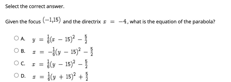 Given the focus (-1, 15) and the directrix x = -4, what is the equation of the parabola-example-1