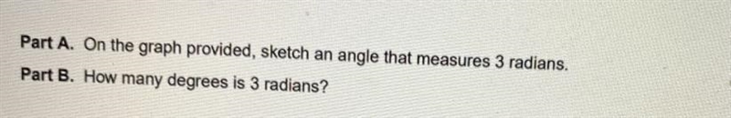 How do I do this? ( it can be any made up angle as long as it measures 3 radians)-example-1