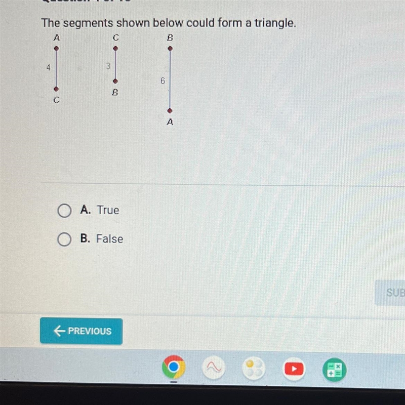 The segments shown below could form a triangle?-example-1