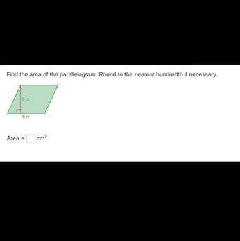 Find the area of the parallelogram. Round to the nearest hundredth if necessary. 6 m-example-1