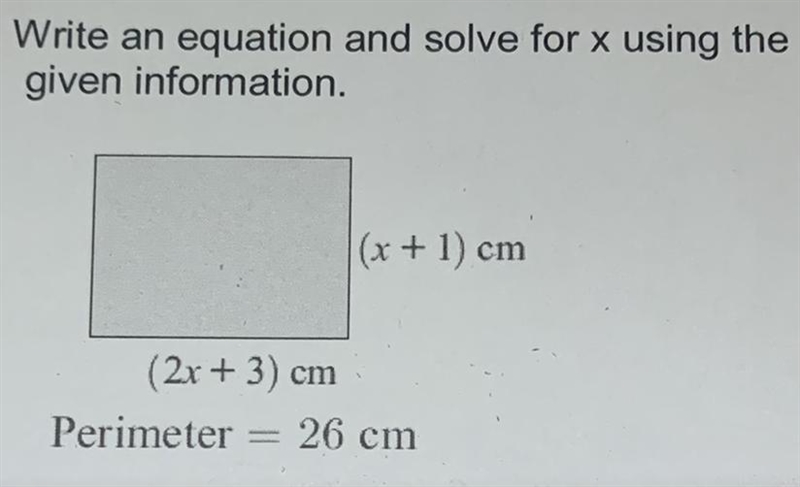 Write an equation and solve for x using the given information. (see image attached-example-1