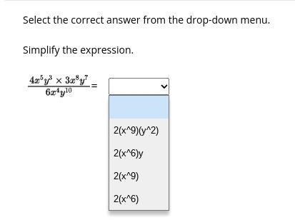 PLEASEEEE HELP Select the correct answer from the drop-down menu. Simplify the expression-example-1