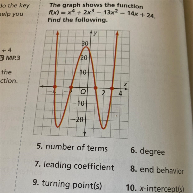 *I NEED THIS ASAP* 5. number of terms 6. degree 7. leading coefficient 8. end behavior-example-1