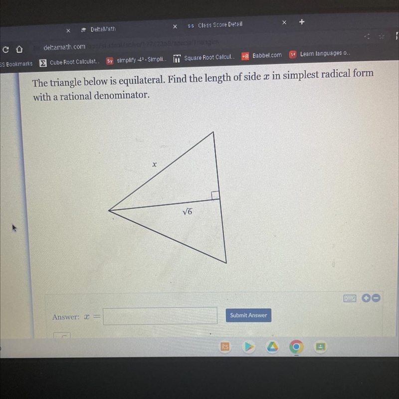 The triangle below is equilateral. Find the length of side a in simplest radical form-example-1