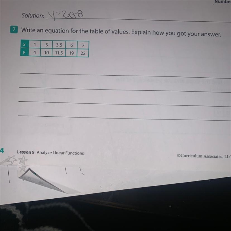 7 Write an equation for the table of values. Explain how you got your answer. X 1 3 3.5 6 7 у-example-1