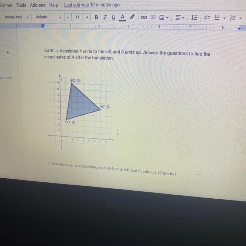 AABC is translated 4 units to the left and 8 units up. Answer the questions to find-example-1