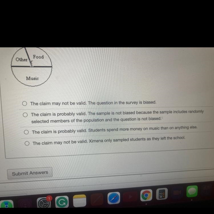 Determine whether the claim is valid. Explain.Ximena conducts a surveyjon how students-example-1