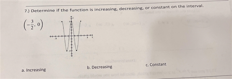 Determine if the function is increasing, decreasing, or constant on the interval-example-1