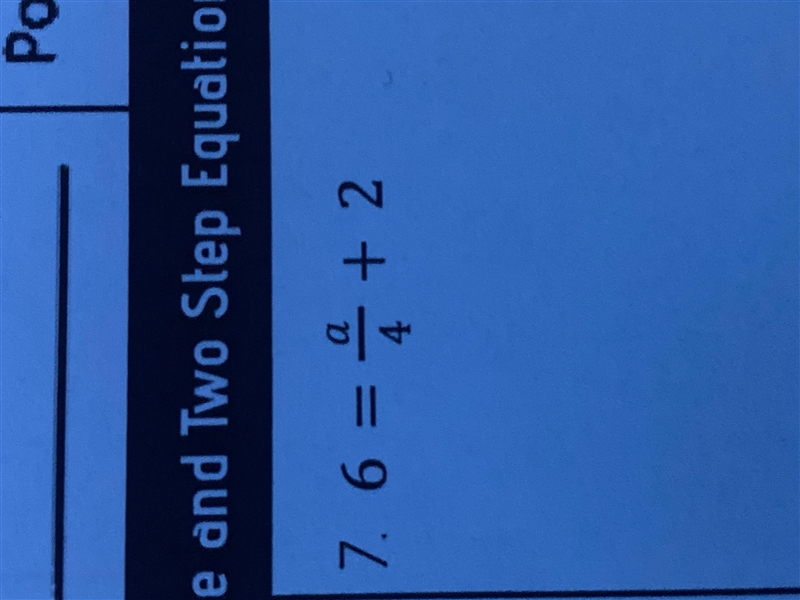 6 = a/4 + 2 Solve For Unknown variable-example-1