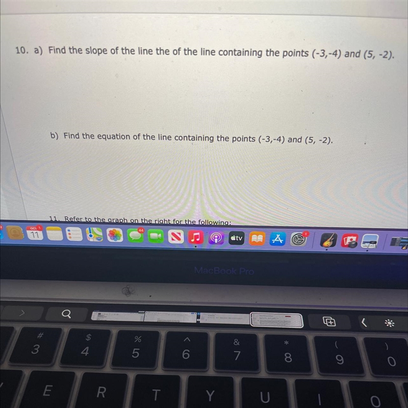 Find the slope of the line of the containing points(-3,-4) and (5, -2)-example-1