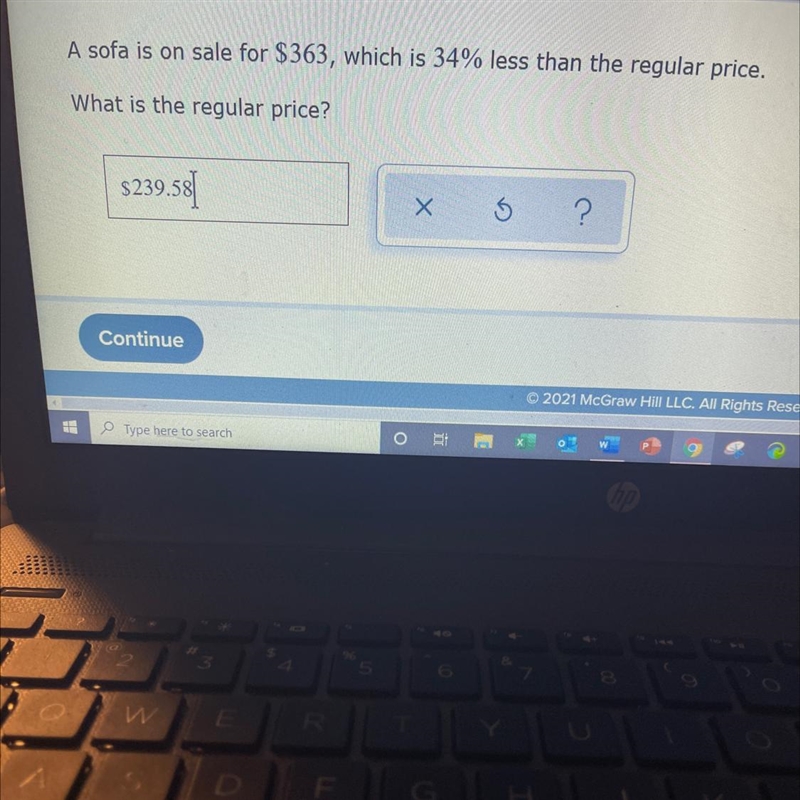 A sofa is on sale for $363 which is 34% less than a regular price what is the regular-example-1