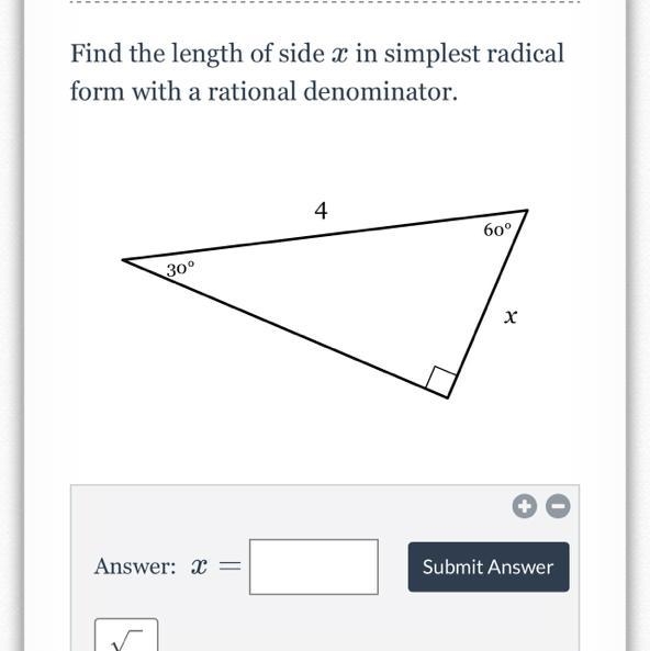 The figure below is a square. Find the length of side x x in simplest radical form-example-1