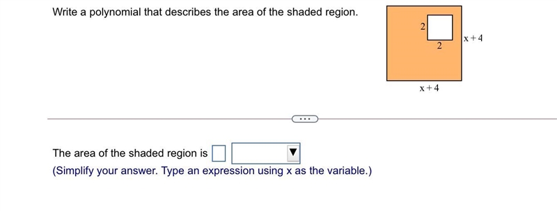 Write a polynomial that describes the area of the shaded reigon-example-1