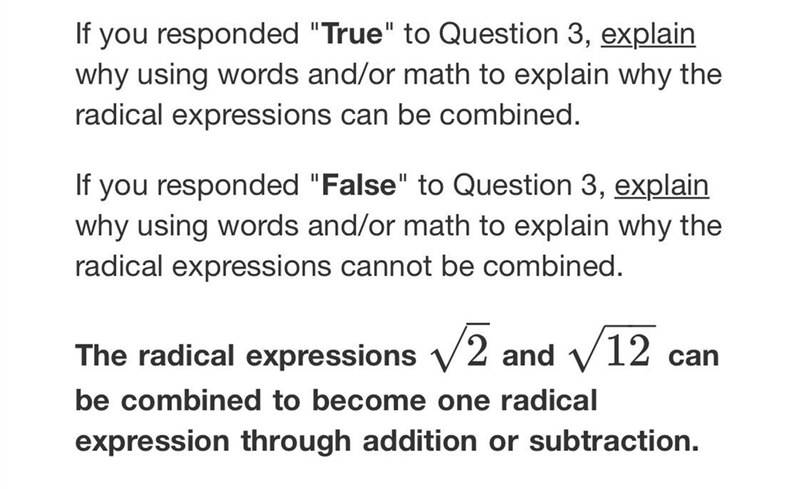 If you responded "True" to Question 3, explain why using words and/or math-example-1