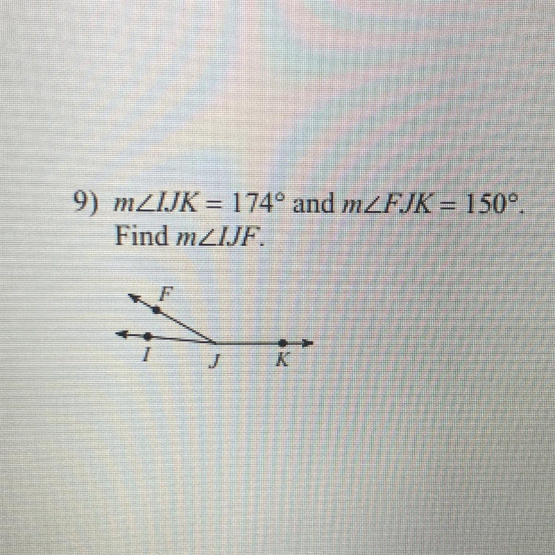 = 9) MZIJK = 174º and MZFIK = 150º. Find mZIJF. J-example-1