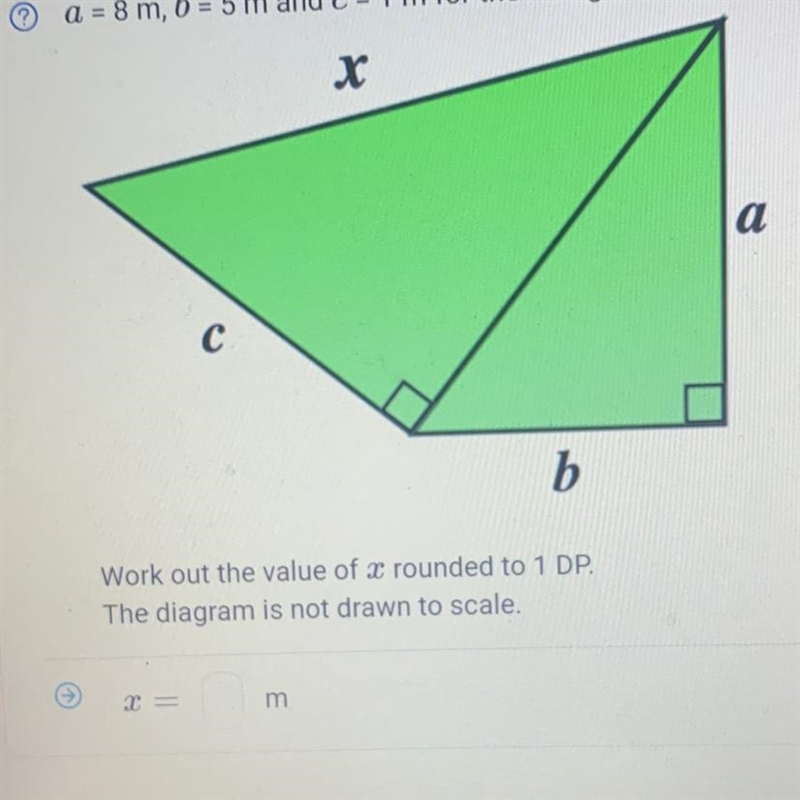 A= 8 m b= 5 m and c=1 m for the triangle shown below-example-1