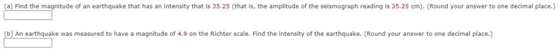 (a) Find the magnitude of an earthquake that has an intensity that is 35.25 (that-example-1