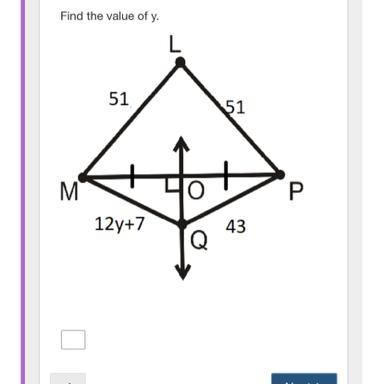 Find the value of y. M 51 12y+7 L Q 51 43 P-example-1