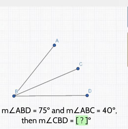 A If m ZABD = 75° and m/ABC = 40°, then mZCBD = [?]°-example-1