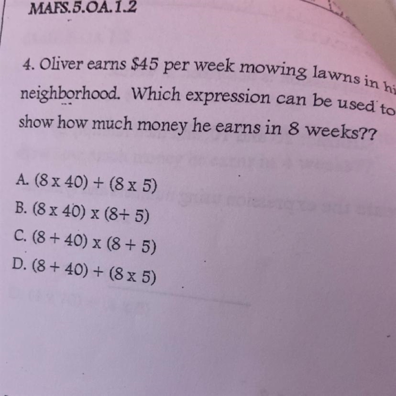 Oliver earns $45 per week mowing lawns in his neighborhood. Which expression can be-example-1