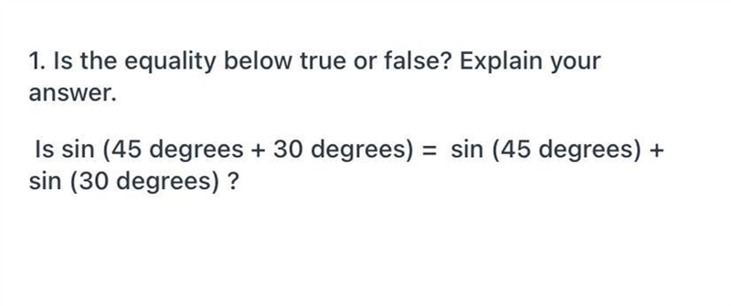 Is the equality below true or false? Explain your answer.-example-1