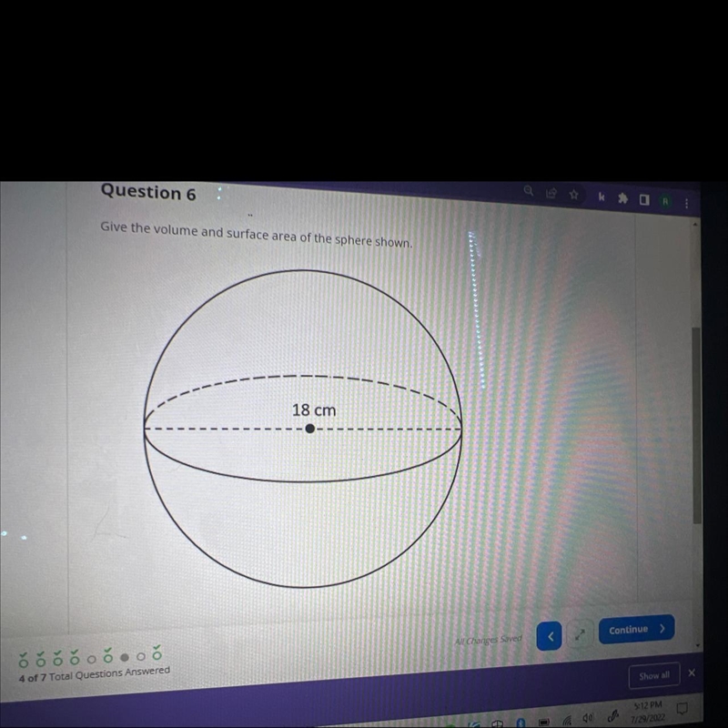 Give the volume and surface area of the sphere shown-example-1