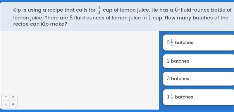 Kip is using a recipe that calls for 1/4 cup of lemon juice. He has a 6-fluid- ounce-example-1