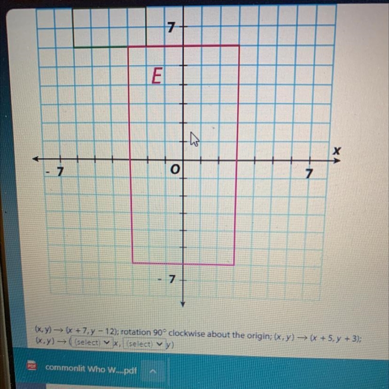 7Printх7077Turn it in(x,y) → (x + 7y - 12); rotation 90° clockwise about the origin-example-1