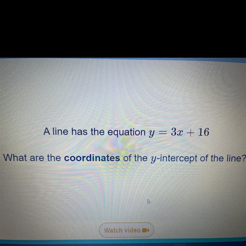 A line has the equation y = 3x + 16 what are the coordinates of the y intercept of-example-1