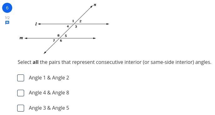 Select all the pairs that represent consecutive interior (or same-side interior) angles-example-1