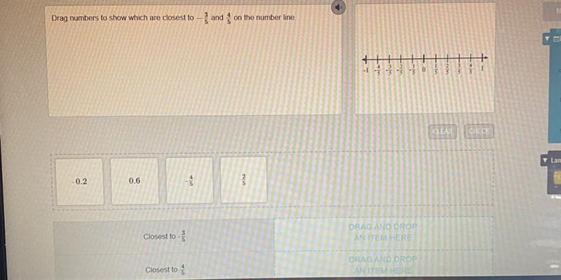 HELP PLEASEEE Drag numbers to show which are closest to - 3/5 and 4/5 on the number-example-1