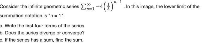 PLEASE HELP ASAP a. write the first four terms of the series b. does the series diverge-example-1