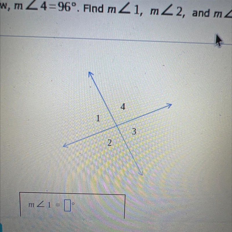 In the figure below, m4=96°. Find mZ1, mZ2, and mZ 3.-example-1