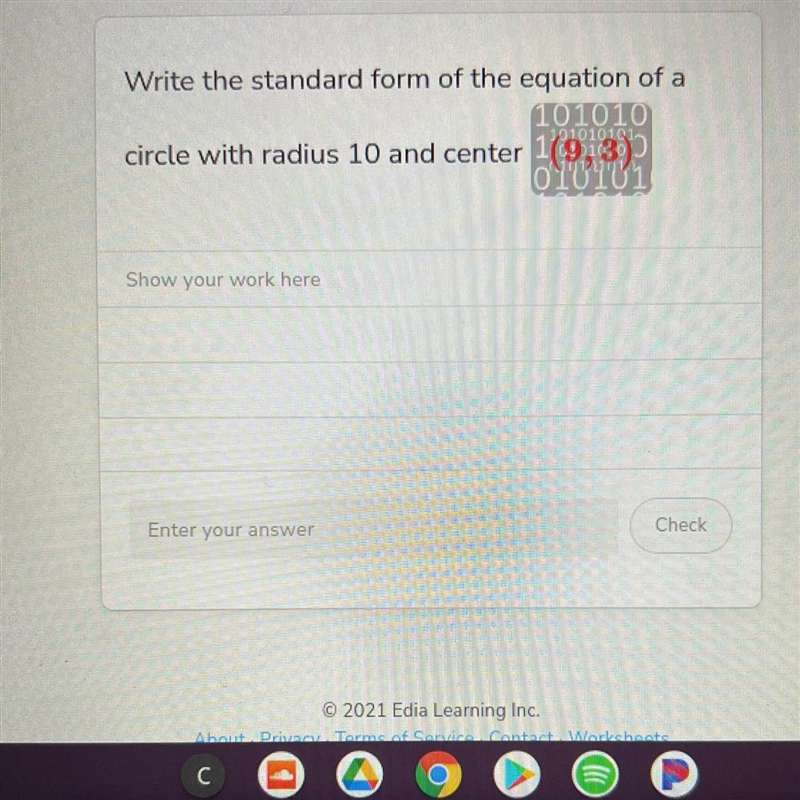 Write the standard form of the equation of a circle with radius 10 and center (9,3)-example-1