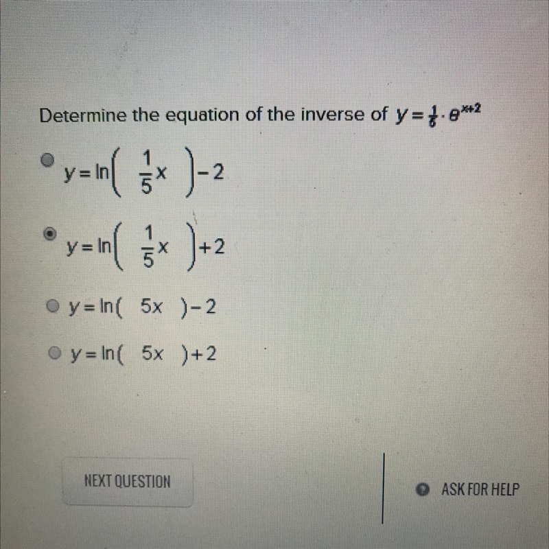 Determine the equation of the inverse of y =1/5* o^x+2 y=in( 3* )-2 y=in 3* )+2 X-example-1