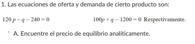 1. The equations of demand and supply of a product are:120 p-q-240 = 0100p+q-1200 = 0 respectively-example-1