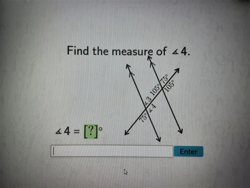 Hi! Can someone please find the measure of 4 here in the problem shown in the image-example-1