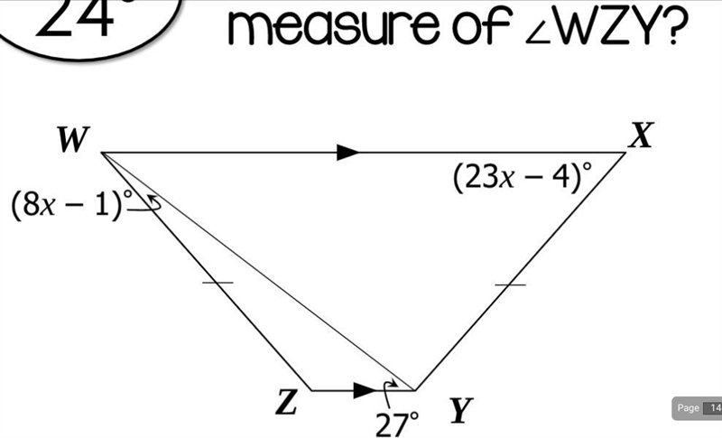 Please Help ASAP! What is the measure of Angle WZY-example-1